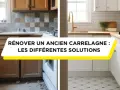 Avant/après d'une cuisine : la rénovation du carrelage mural et au sol transforme l'espace.