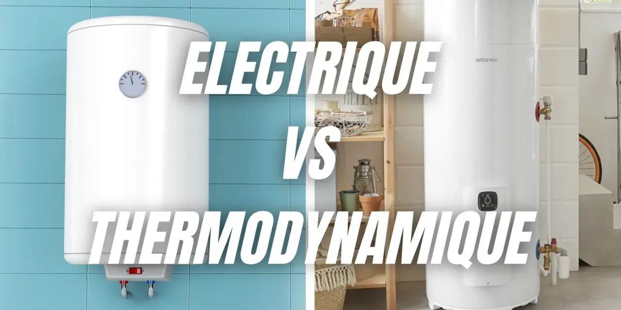 Comparaison entre une chaudière électrique et une chaudière thermodynamique.